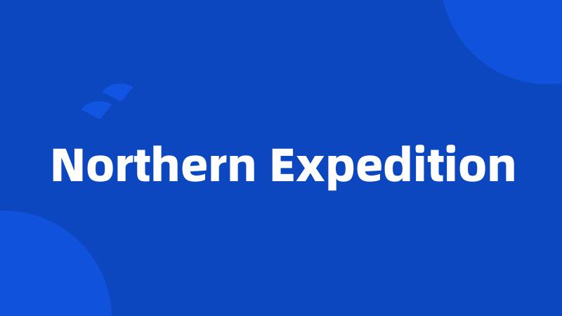 Northern Expedition