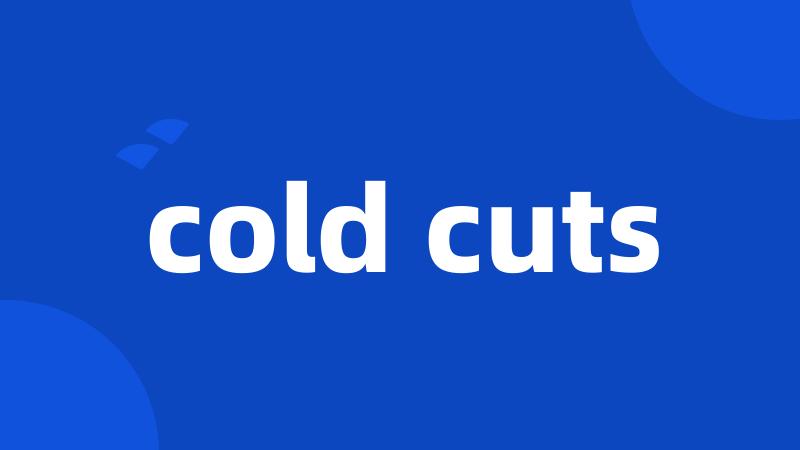 cold cuts