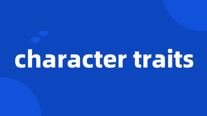 character traits