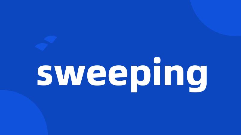 sweeping