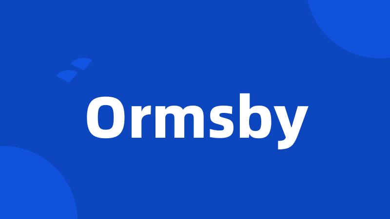 Ormsby
