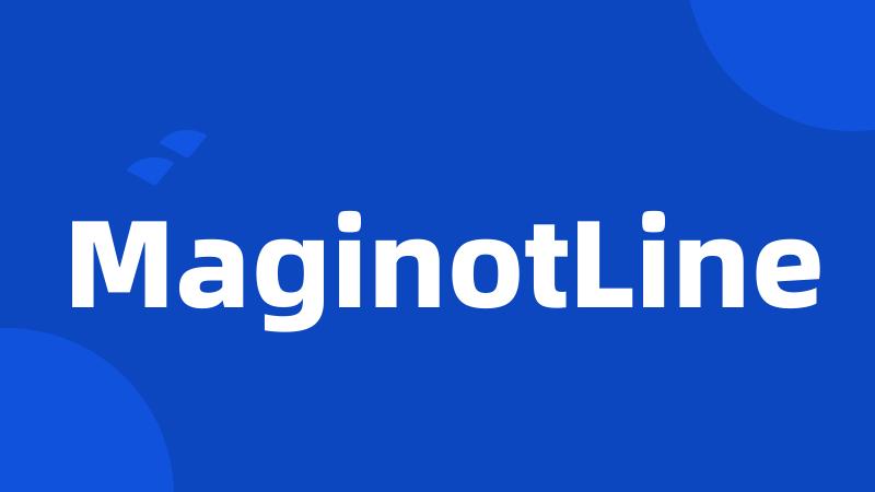 MaginotLine