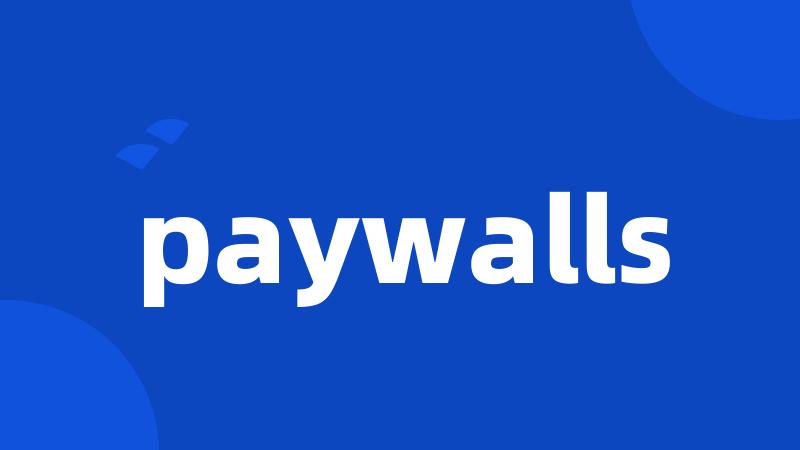 paywalls
