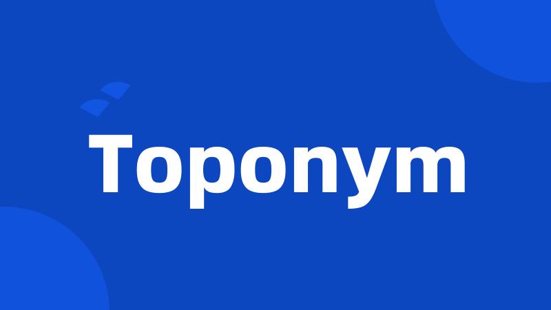 Toponym