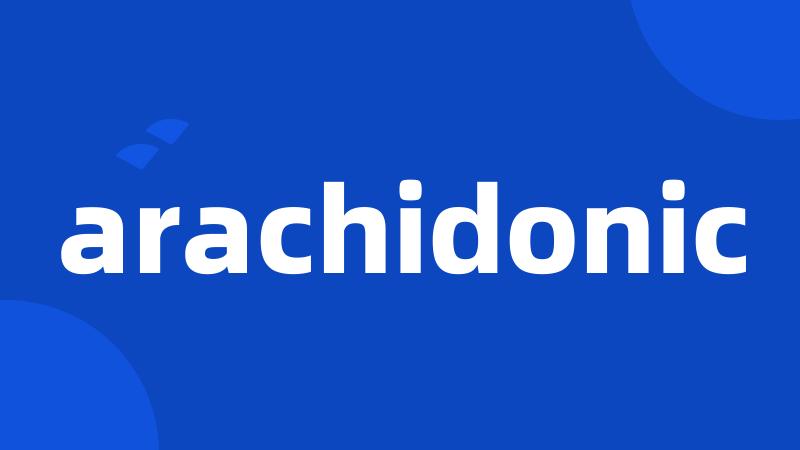 arachidonic