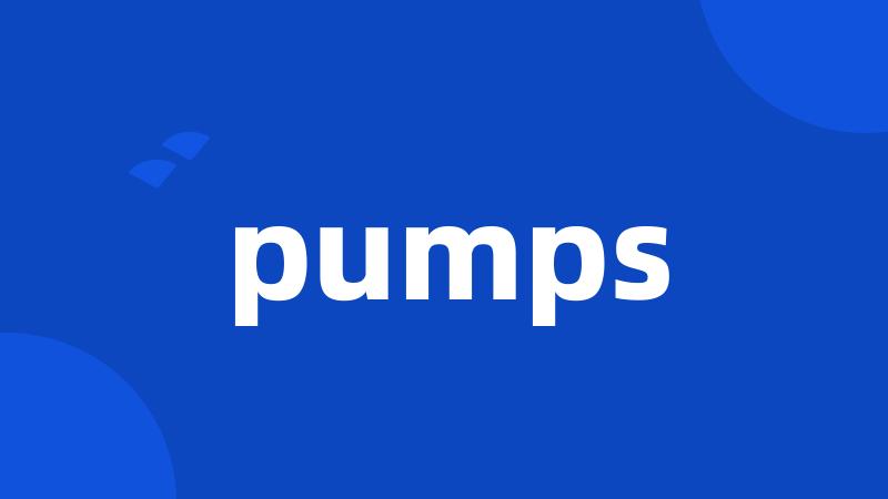 pumps