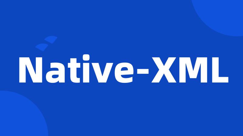 Native-XML