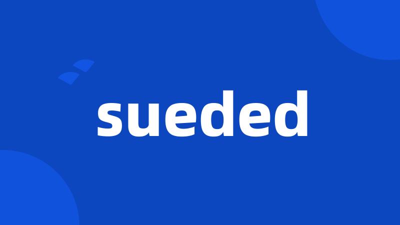 sueded