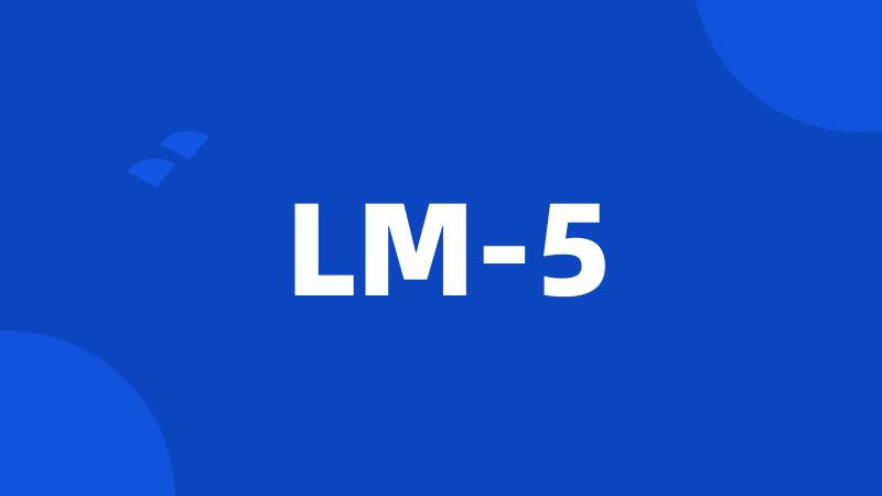 LM-5