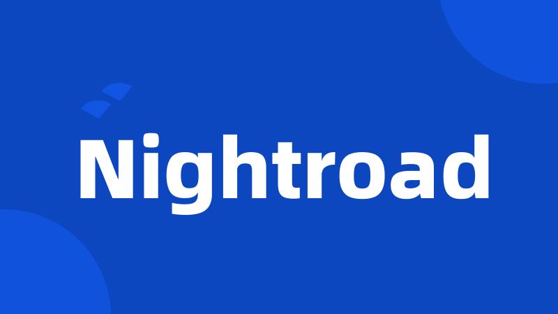 Nightroad