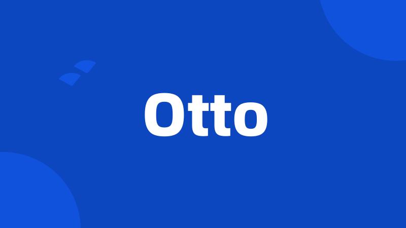 Otto