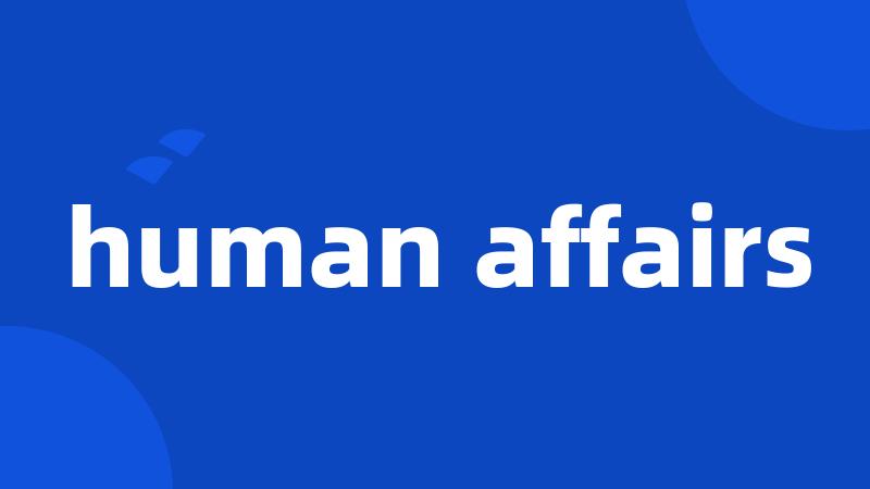 human affairs