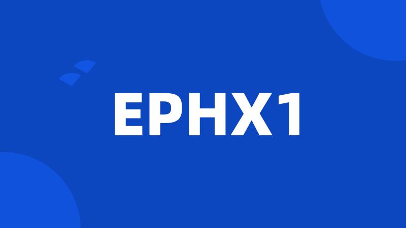 EPHX1