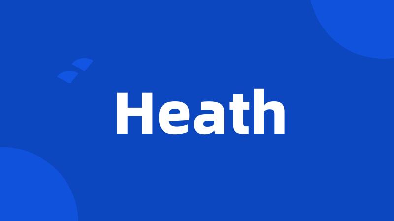 Heath