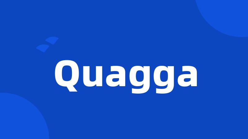 Quagga