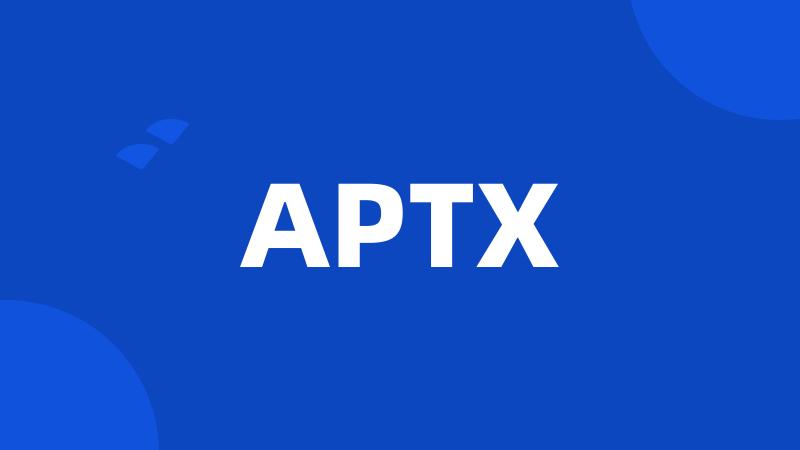 APTX