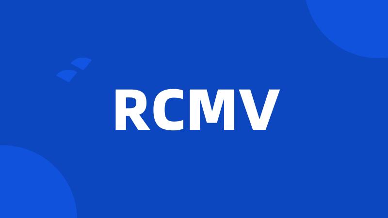 RCMV