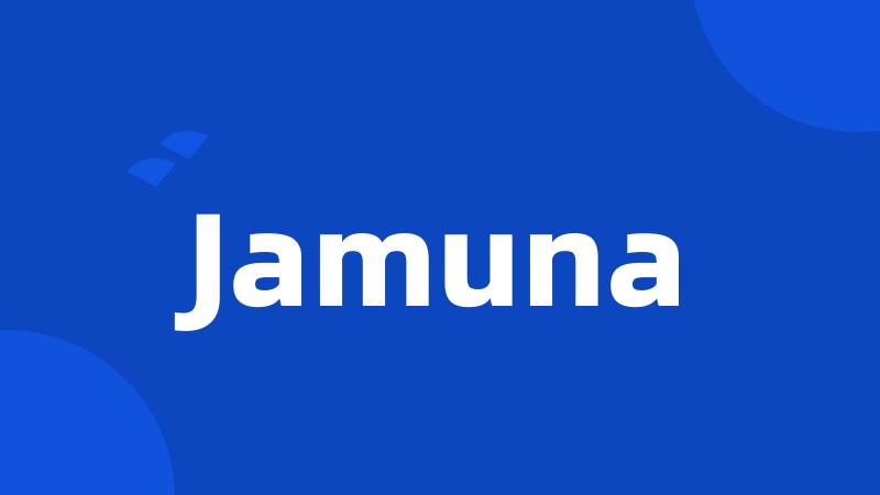 Jamuna