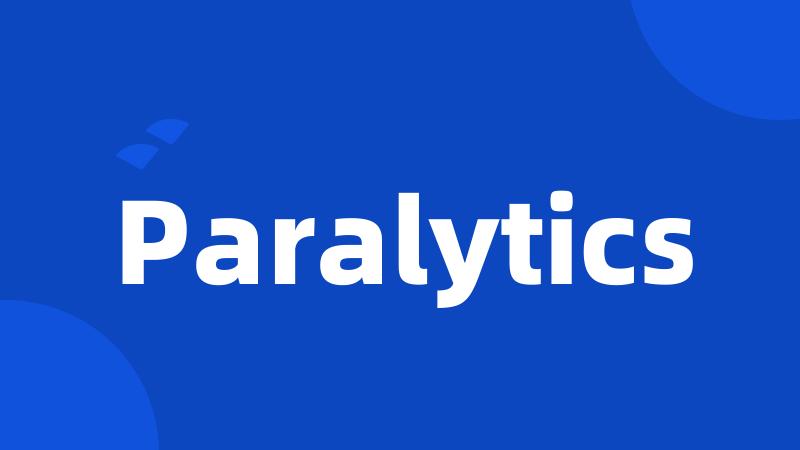 Paralytics