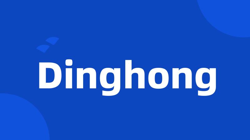 Dinghong