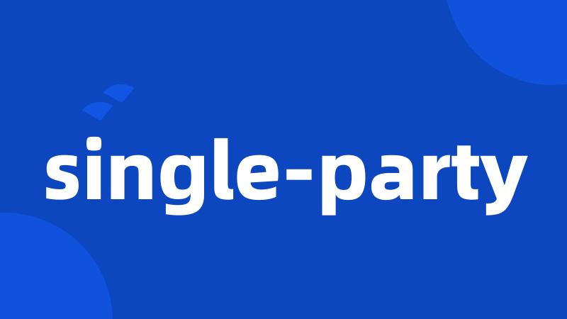 single-party