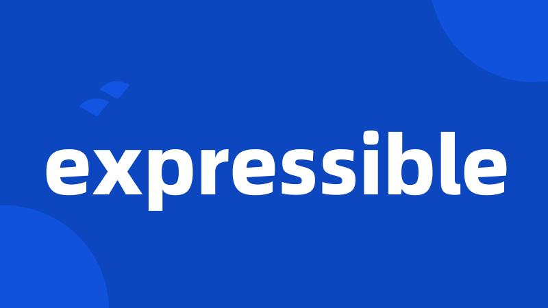expressible