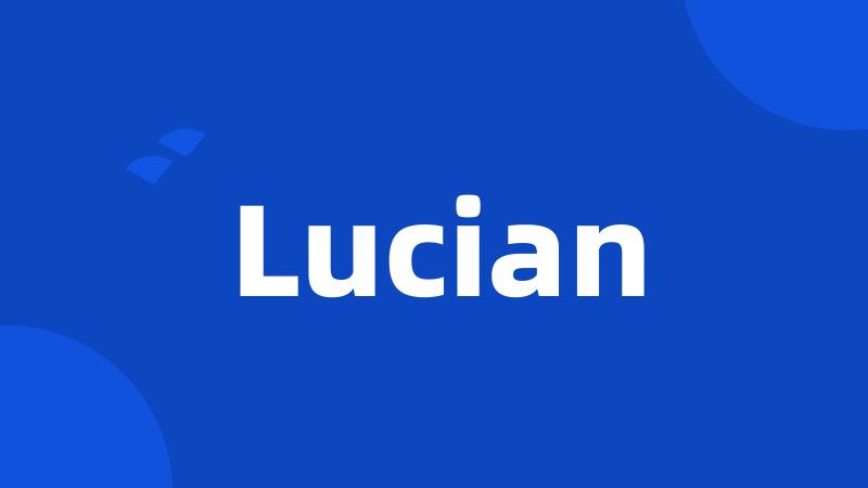 Lucian