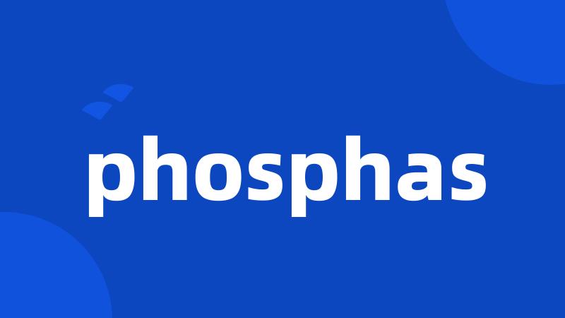 phosphas
