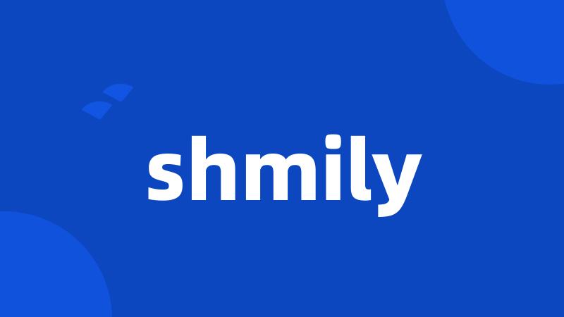 shmily