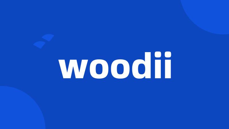 woodii