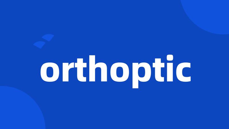 orthoptic
