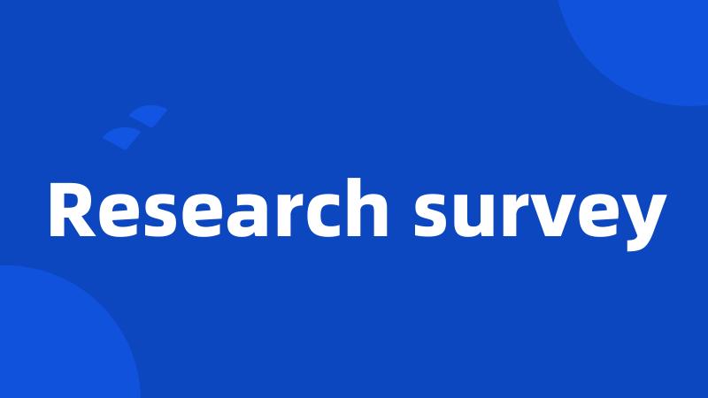 Research survey