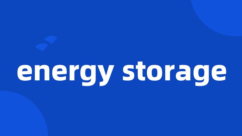 energy storage