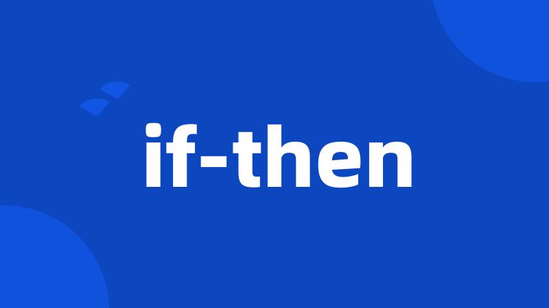 if-then