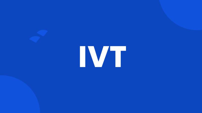 IVT