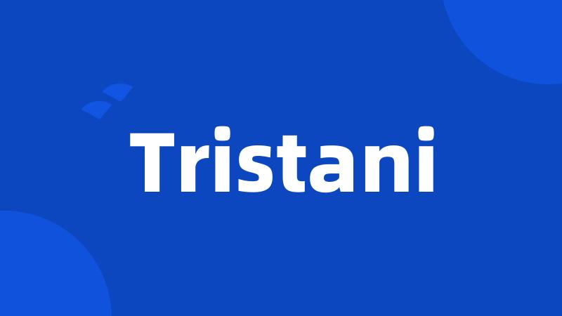 Tristani