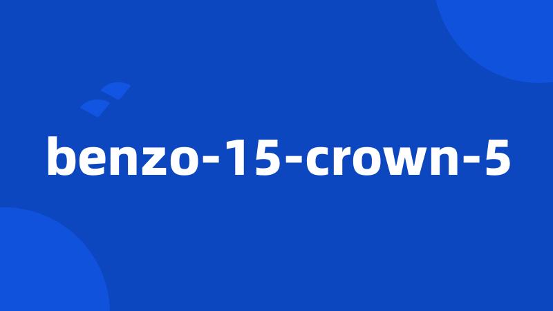 benzo-15-crown-5