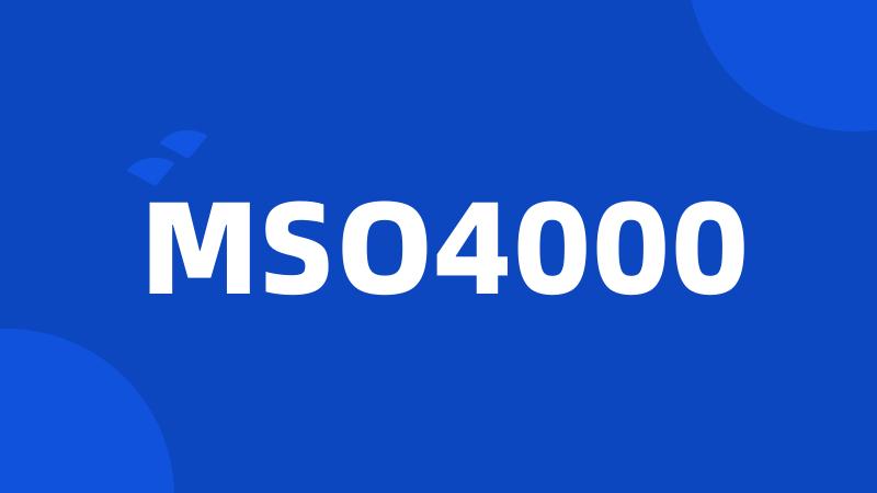 MSO4000