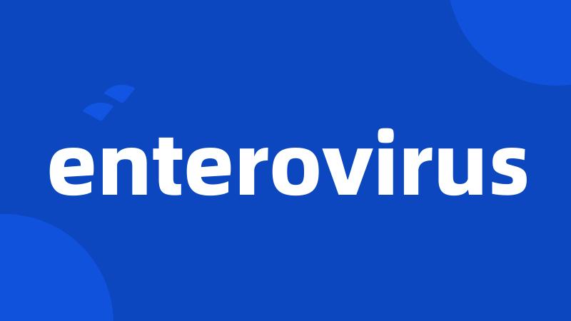 enterovirus