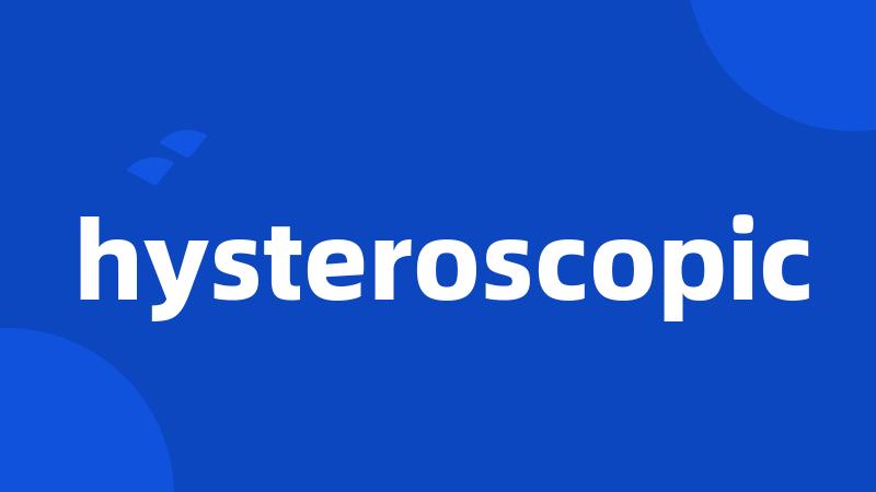 hysteroscopic