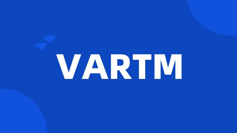 VARTM