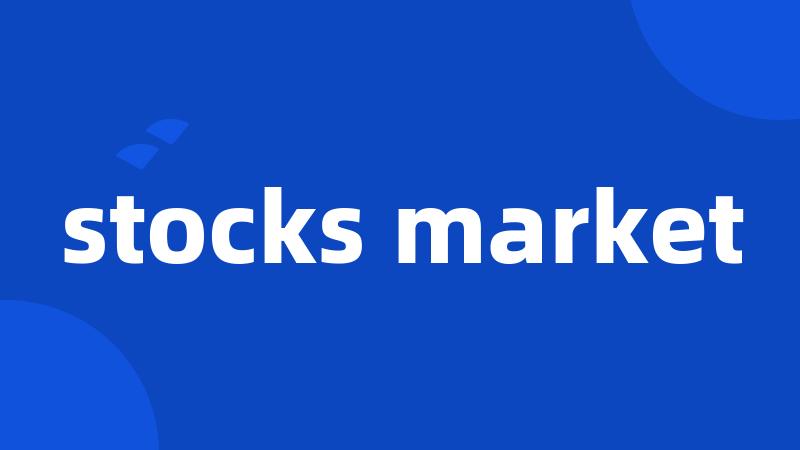 stocks market