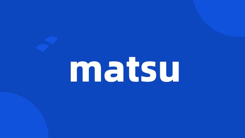 matsu