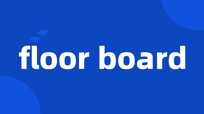 floor board
