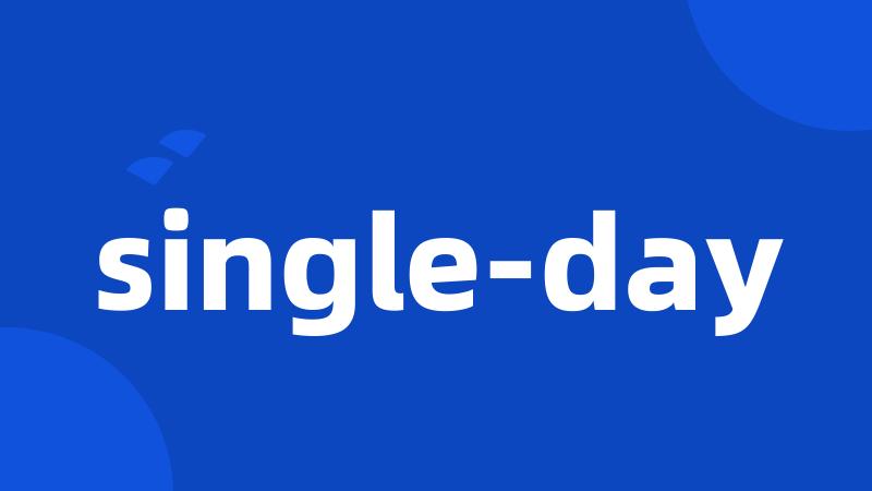 single-day