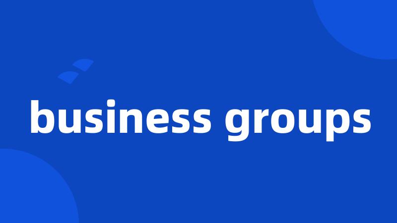 business groups