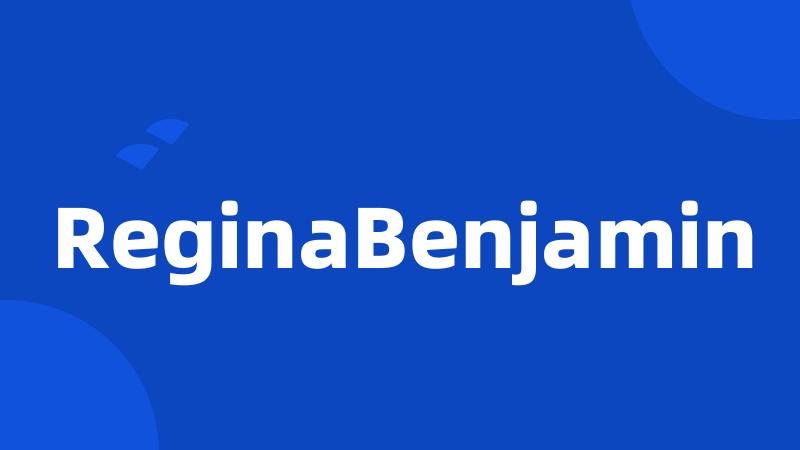 ReginaBenjamin