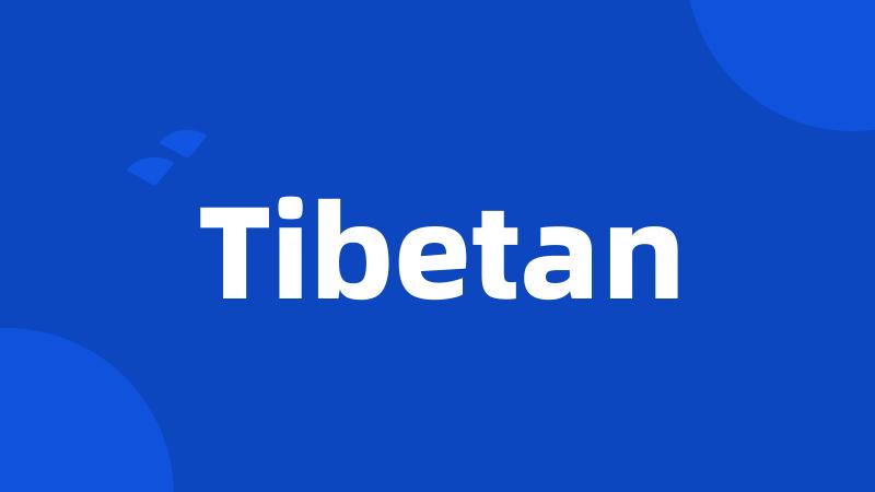 Tibetan