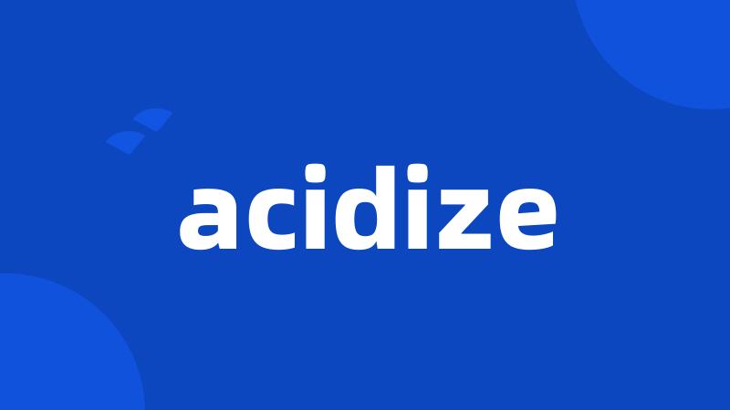 acidize