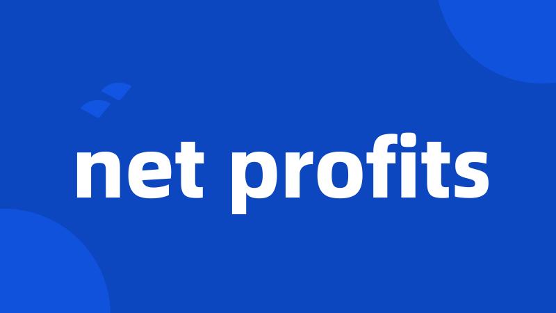 net profits